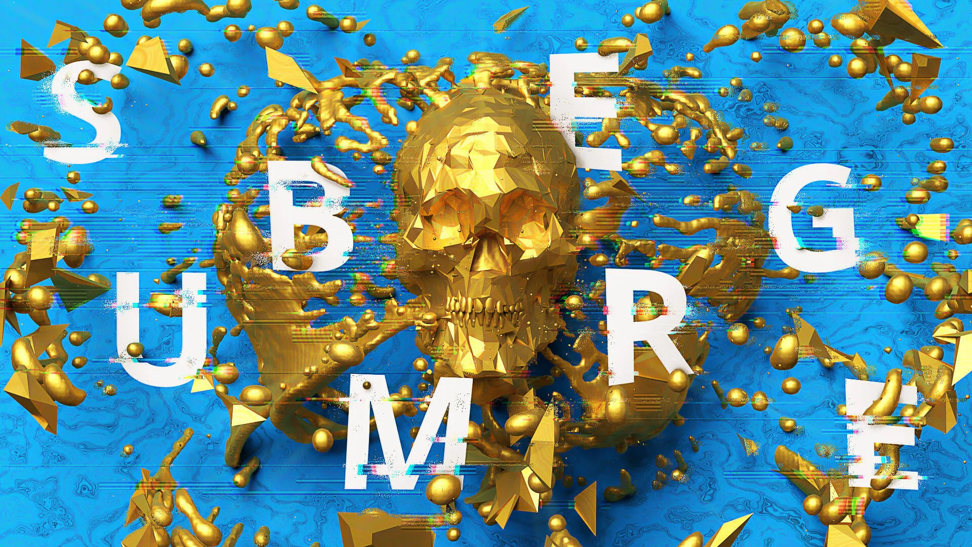 A low-polygon gold skull floating in flat cyan water, surrounded by hundreds of gold droplets, shards and blobs frozen mid-splash. The word SUBMERGE is set in white capitals scattered across the image, each letter torn sideways by horizontal scanline glitches and fringed red and green.